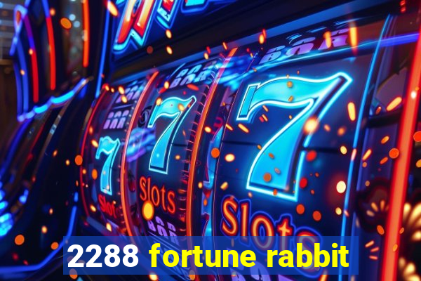 2288 fortune rabbit